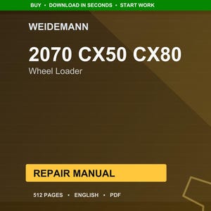 May include: A digital repair manual for a Weidemann wheel loader, model 2070 CX50 CX80. The cover is a gradient of brown and gold with the text "REPAIR MANUAL" in a yellow rectangle. The manual is 512 pages and in English.