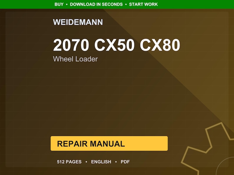 May include: A digital repair manual for a Weidemann wheel loader, model 2070 CX50 CX80. The cover is a gradient of brown and gold with the text "REPAIR MANUAL" in a yellow rectangle. The manual is 512 pages and in English.
