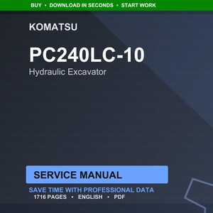May include: A digital service manual for a Komatsu PC240LC-10 Hydraulic Excavator. The title is in large white text, with the Komatsu logo at the top. The manual is 1716 pages long and is in English.