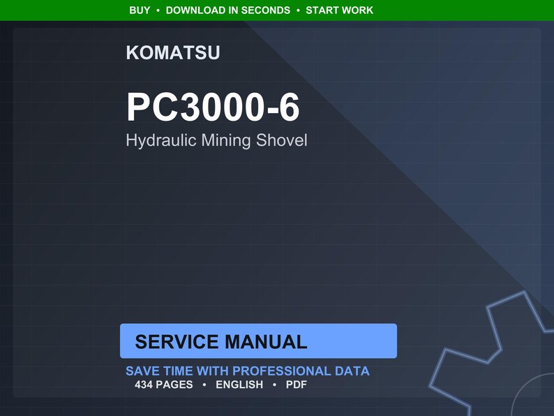 Puede incluir: Manual de servicio digital para una pala hidr&aacute;ulica Komatsu PC3000-6. La portada es azul oscuro con texto blanco, incluido el logotipo de Komatsu y el n&uacute;mero de modelo. El manual se titula "Manual de servicio" y contiene 434 p&aacute;ginas.
