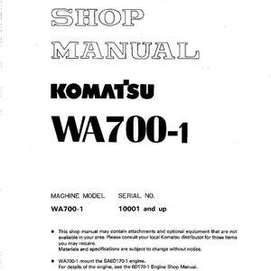 Op de afbeelding: Een wit werkplaatshandboek met de tekst "SHOP MANUAL" en "KOMATSU WA700-1" in zwarte letters. De handleiding bevat het machinemodel WA700-1 en serienummer 10001 en hoger. Het Komatsu-logo is ook zichtbaar.