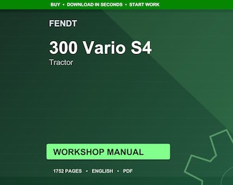 Fendt 300 Vario s4 Tractor Workshop Manual PDF | Service Repair | Instant Download