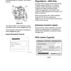May include: Diagram showing labels on a Komatsu 76E-6 series engine. The image includes text about EPA/ARB emission control regulations for the USA, and emission control information. The engine nameplate is also shown.