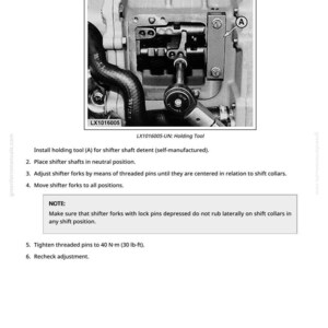 May include: Image from a manual titled "Adjusting the Shift Mechanism." It shows a detailed view of a mechanical component with the text "LX1016005" and "LX1016005-UN: Holding Tool." Instructions include tightening threaded pins to 40 N&middot;m (30 lb-ft).
