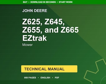 John Deere Z625, Z645, Z655, And Z665 Eztrak Mower Technical Manual Pdf | Instant Download