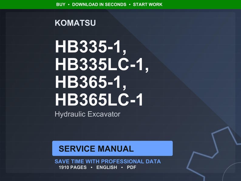 May include: A digital service manual for Komatsu hydraulic excavators. The image displays the models HB335-1, HB335LC-1, HB365-1, and HB365LC-1. The manual is labelled as a service manual with 1910 pages and is in English.