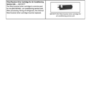 Pu&ograve; includere: Schema di una cartuccia filtro/essiccatore nera per un'unit&agrave; di servizio di climatizzazione. Il testo include "KJD10577" e dettagli sulla funzione del componente e la sua sostituzione dopo l'elaborazione di 150 kg di refrigerante.