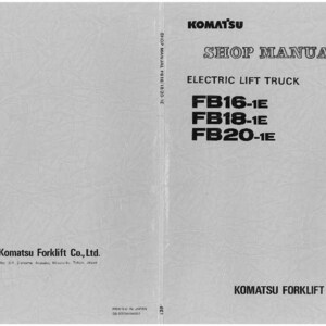 Puede incluir: Un manual de taller gris para una carretilla elevadora el&eacute;ctrica. La portada presenta el logotipo de Komatsu y el texto "SHOP MANUAL" encima de "ELECTRIC LIFT TRUCK". Se enumeran los n&uacute;meros de modelo FB16-1E, FB18-1E y FB20-1E.