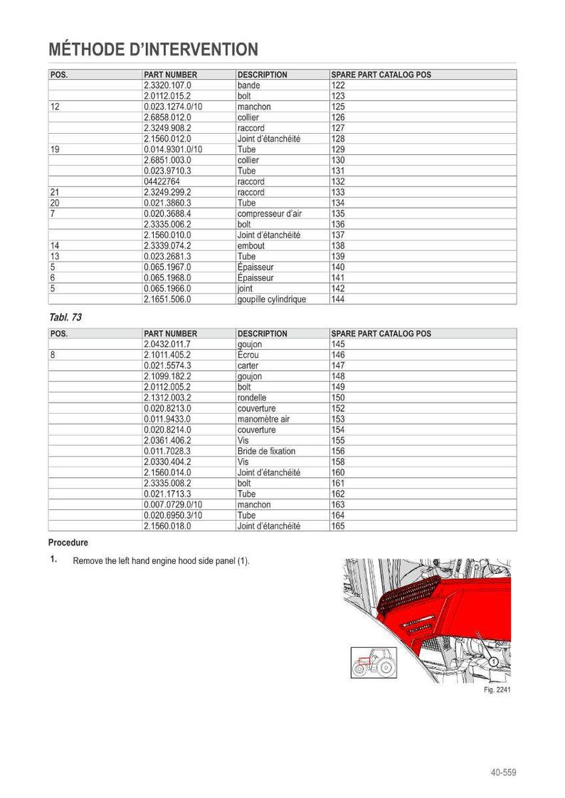 May include: A detailed technical diagram with part numbers, descriptions, and spare part catalog positions. The document is titled "M&Eacute;THODE D'INTERVENTION" and includes a procedure for removing an engine hood side panel. A red component is visible in the image.