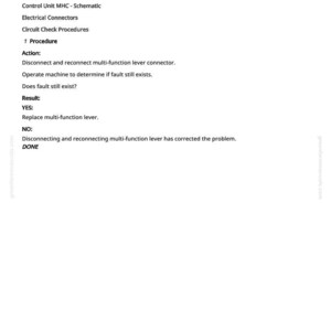 May include: A white document with the title "MHC 522650.07 - Multi-function Lever - Header Right Tilt Second Detent Switch Stuck Closed." The document contains instructions for troubleshooting and repair, including steps and results.