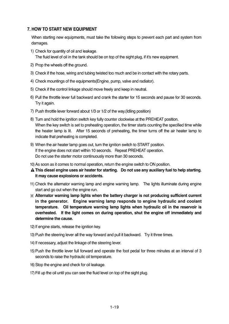 May include: Text on a white background provides instructions on how to start new equipment, including checking oil, propping wheels, and operating the throttle lever. The text also warns against using auxiliary fuel.