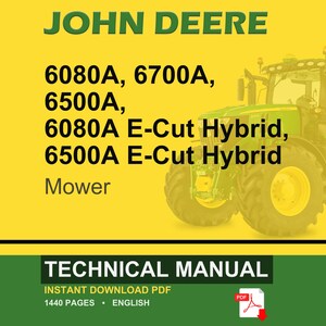 Op de afbeelding: Een technisch handboek voor de John Deere maaiermodellen 6080A, 6700A, 6500A, 6080A E-Cut Hybrid en 6500A E-Cut Hybrid. De omslag toont een illustratie van een groene tractor op een gele achtergrond met de tekst Technical Manual en een PDF-icoon.