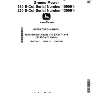 May include: A white Operator's Manual for John Deere 180 E-Cut and 220 E-Cut Hybrid Greens Mowers. The manual includes serial numbers and the John Deere logo. The text reads "Walk Greens Mower 180 E-Cut and 220 E-Cut Hybrid".