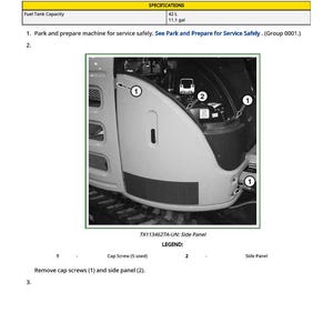May include: Diagram for fuel tank removal and installation. The image shows a close-up of a machine's side panel with numbered points and text instructions. The fuel tank capacity is 11.1 gallons. The text includes "Remove cap screws (1) and side panel (2)."