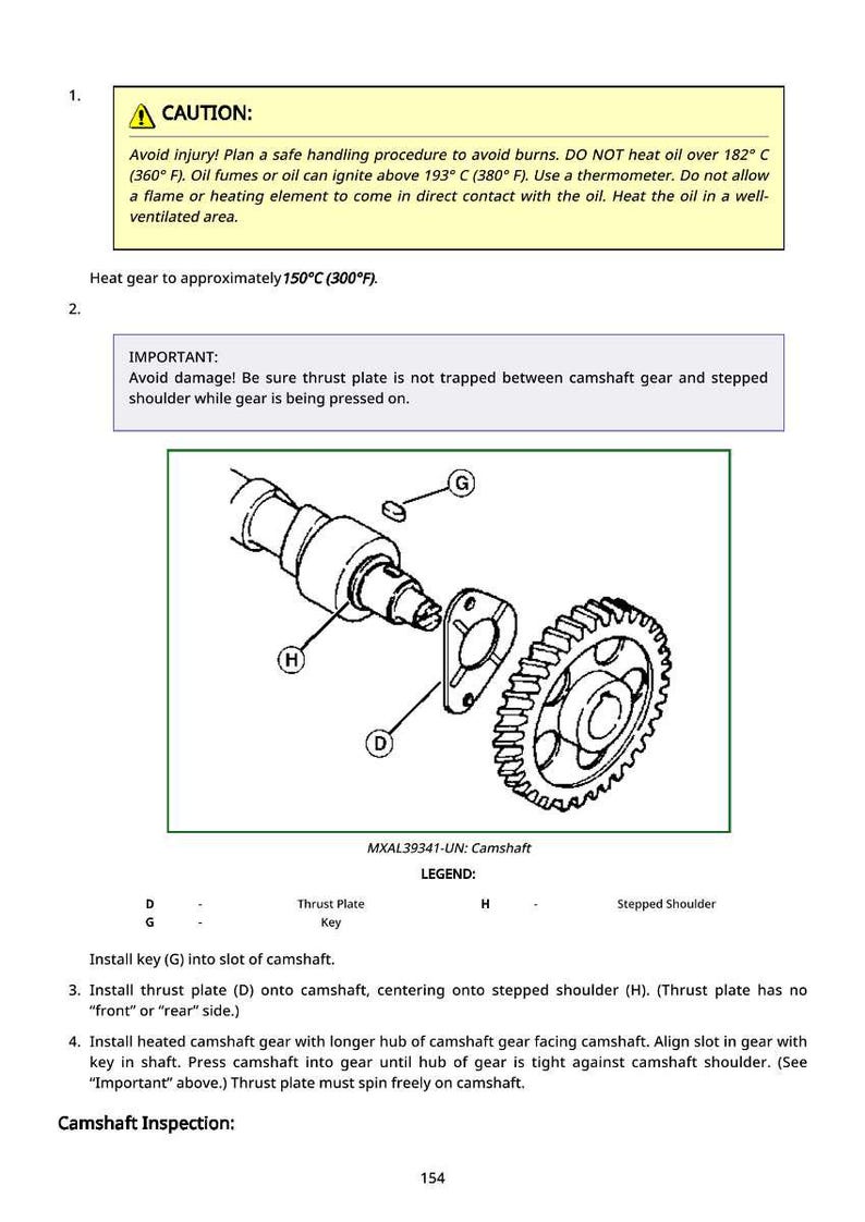 May include: Diagram of camshaft assembly with labeled parts: thrust plate, key, and stepped shoulder. Includes a caution about avoiding burns and a warning about damage. Instructions for installation are provided.
