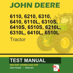 May include: A John Deere tractor is featured on a yellow background. The image includes the text "JOHN DEERE" in green, along with tractor model numbers. Below, the text "TEST MANUAL" is displayed, indicating an instant download PDF.