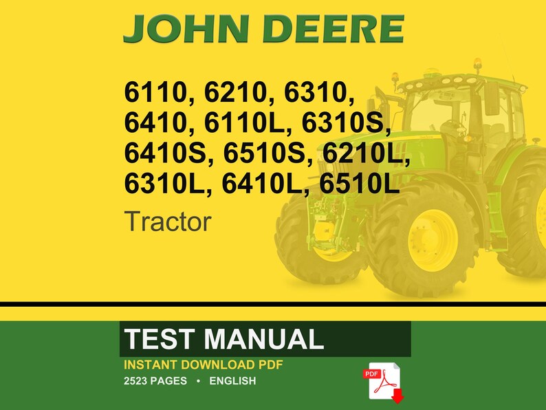 May include: A John Deere tractor is featured on a yellow background. The image includes the text "JOHN DEERE" in green, along with tractor model numbers. Below, the text "TEST MANUAL" is displayed, indicating an instant download PDF.