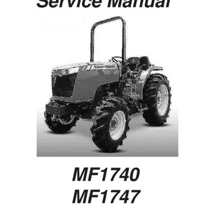 May include: A grayscale image of a tractor with large, rugged tires. The tractor has a roll bar and is labeled "MF1740" and "MF1747". The text "Service Manual" is at the top.