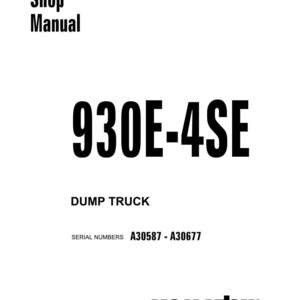 Peut inclure: Un manuel d'atelier blanc avec le texte "Shop Manual" en haut et "930E-4SE" en grandes lettres noires en gras. En dessous, il est &eacute;crit "DUMP TRUCK" et "SERIAL NUMBERS A30587 - A30677". Le logo Komatsu est en bas.