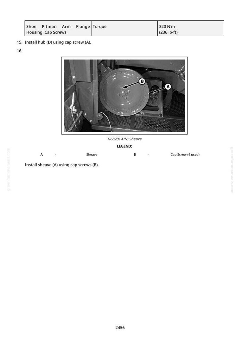 May include: Diagram of machinery components, including a sheave and cap screws. The image includes text indicating a torque of 320 N'm (236 lb-ft) and instructions for installation. The diagram is in black and white.