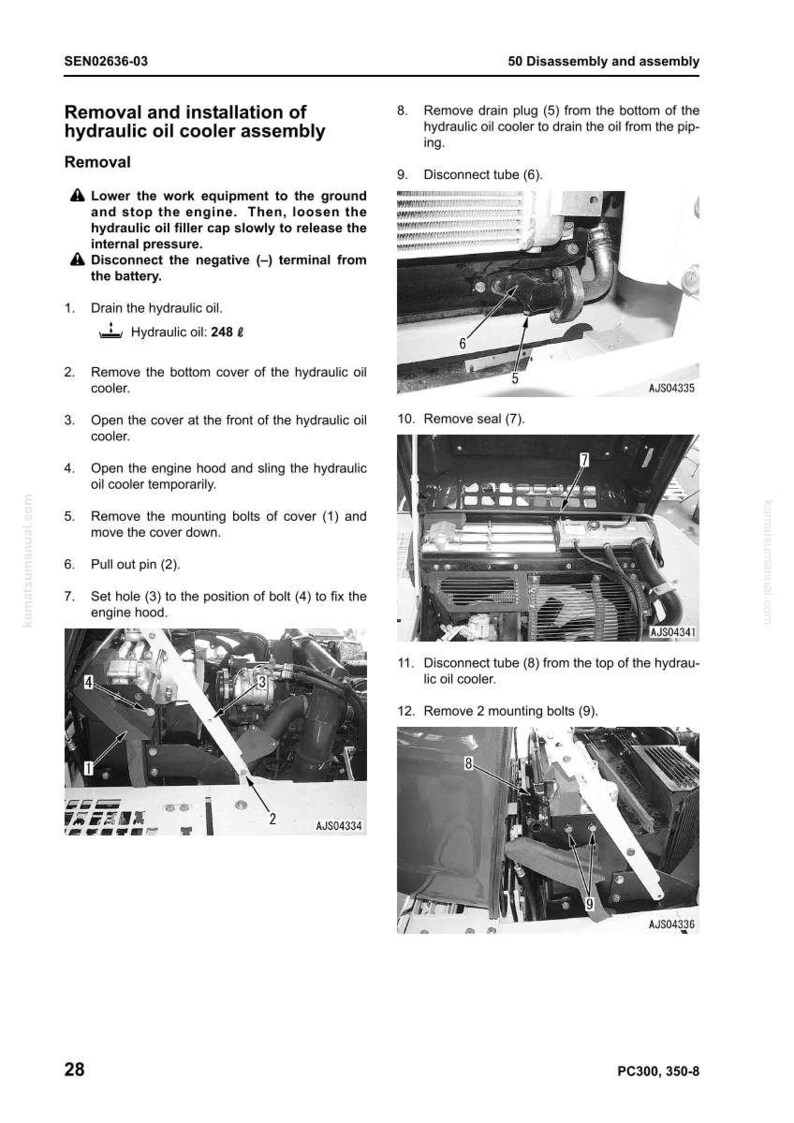 May include: Diagram illustrating the removal and installation of a hydraulic oil cooler assembly. The image features numbered steps with accompanying illustrations, detailing procedures like removing bolts and disconnecting tubes. Text provides instructions and part numbers.