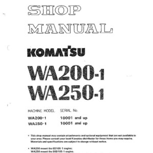 Puede incluir: Un manual de taller blanco con texto negro. El t&iacute;tulo "SHOP MANUAL" est&aacute; en la parte superior, seguido de "KOMATSU" y los n&uacute;meros de modelo "WA200-1" y "WA250-1". Incluye informaci&oacute;n sobre el modelo de m&aacute;quina y el n&uacute;mero de serie.
