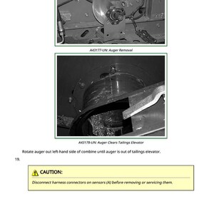 May include: Two black and white images showing mechanical components. The top image is labeled "A43177-UN: Auger Removal" and the bottom image is labeled "A43178-UN: Auger Clears Tailings Elevator". A caution is displayed below the images.