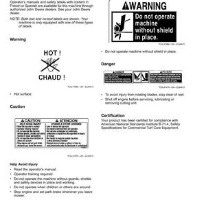 May include: Safety labels and warnings in English and French for a machine. Includes warnings about hot surfaces, operating without shields, and avoiding injury. Text also provides safety instructions and certification information.