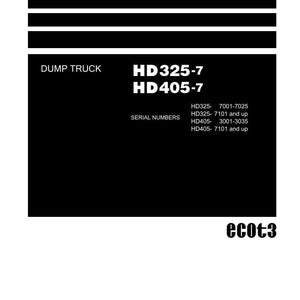 May include: A shop manual with the title "Shop Manual" at the top. The manual is for a dump truck, with the model numbers HD325-7 and HD405-7. The serial numbers are listed below the model numbers. The Komatsu logo is at the bottom.