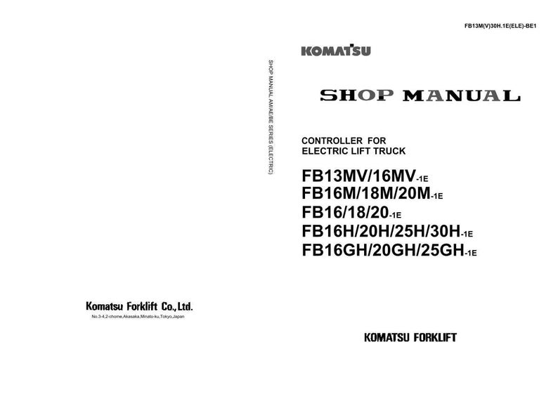 K&ouml;nnte beinhalten: Ein wei&szlig;er Werkstatthandbuch-Umschlag mit schwarzem Text. Das Komatsu-Logo befindet sich oben, darunter steht "SHOP MANUAL". Das Handbuch ist f&uuml;r die Steuerung eines elektrischen Gabelstaplers mit Modellnummern.