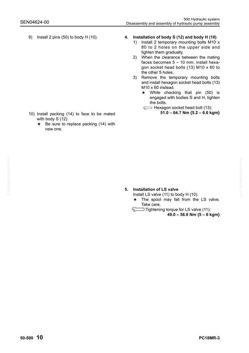 May include: A technical diagram detailing the disassembly and assembly of a hydraulic pump system. Instructions include installing pins, bolts, and valves, with measurements in Nm and kgm. The diagram is labelled "SEN04624-00".