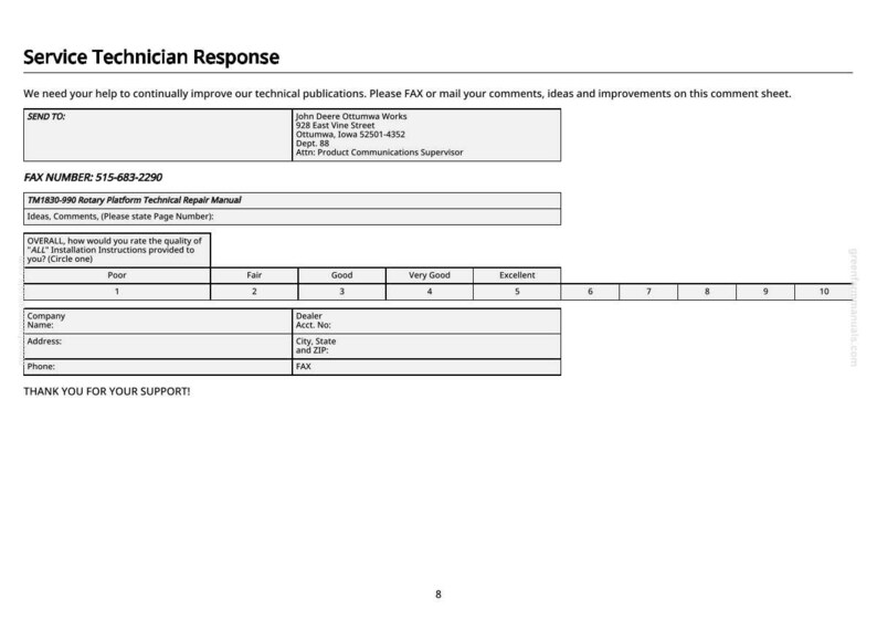 May include: A white form titled "Service Technician Response" with text fields for comments and ratings. The form includes contact information for John Deere Ottumwa Works and a section to rate installation instructions.