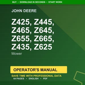 Op de afbeelding: Een groene achtergrond toont het John Deere-logo en de maaiermodelnummers: Z425, Z445, Z465, Z645, Z655, Z665, Z435 en Z625. De afbeelding bevat de tekst "Gebruikershandleiding" en details over de inhoud van de handleiding.