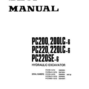 May include: A white shop manual cover with black text. The title "SHOP MANUAL" is at the top, followed by "PC200, 200LC-6, PC220, 220LC-6, PC220SE-6" and "HYDRAULIC EXCAVATOR". The Komatsu logo is at the bottom.