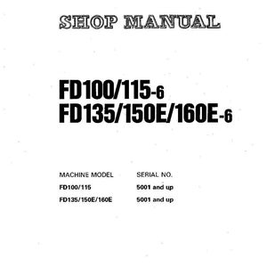 Komatsu FD100 FD115 FD135 FD150E FD160E-6 Gaffeltruck Servicemanual Reparation Verkstad Pdf Ladda ner bild 3