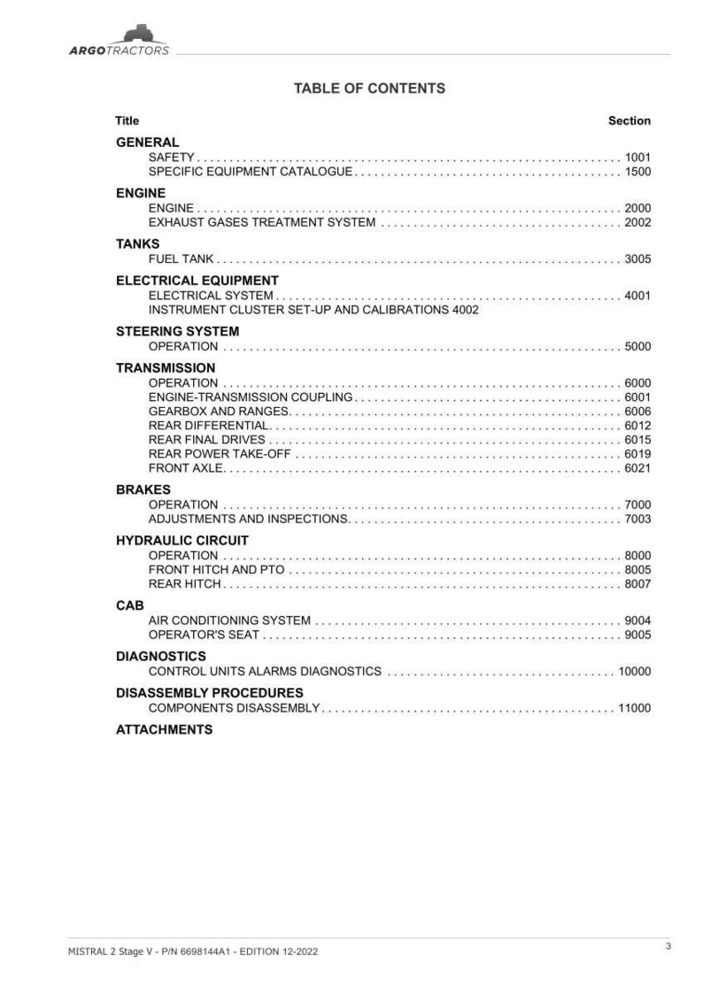 Puede incluir: Tabla de contenidos de un cat&aacute;logo de Argo Tractors. Enumera secciones como General, Motor, Dep&oacute;sitos, Equipamiento el&eacute;ctrico, Sistema de direcci&oacute;n, Transmisi&oacute;n, Frenos, Circuito hidr&aacute;ulico, Cabina, Diagn&oacute;stico, Procedimientos de desmontaje y Accesorios.