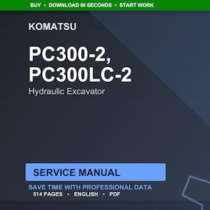 May include: A digital service manual for Komatsu PC300-2 and PC300LC-2 hydraulic excavators. The cover is dark blue with white text, including "PC300-2, PC300LC-2" and "Hydraulic Excavator." The manual is 514 pages and in English.
