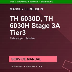 Massey Ferguson TH 6030d 6030h steg 3a tier3 teleskoplastare servicemanual PDF | Verkstadsreparation | Direkt nedladdning