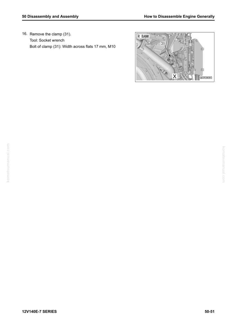 May include: Diagram from a manual showing engine disassembly instructions. The image includes a close-up of an engine component with a clamp labeled (31). Text indicates the tool needed is a socket wrench and the bolt width is 17 mm.