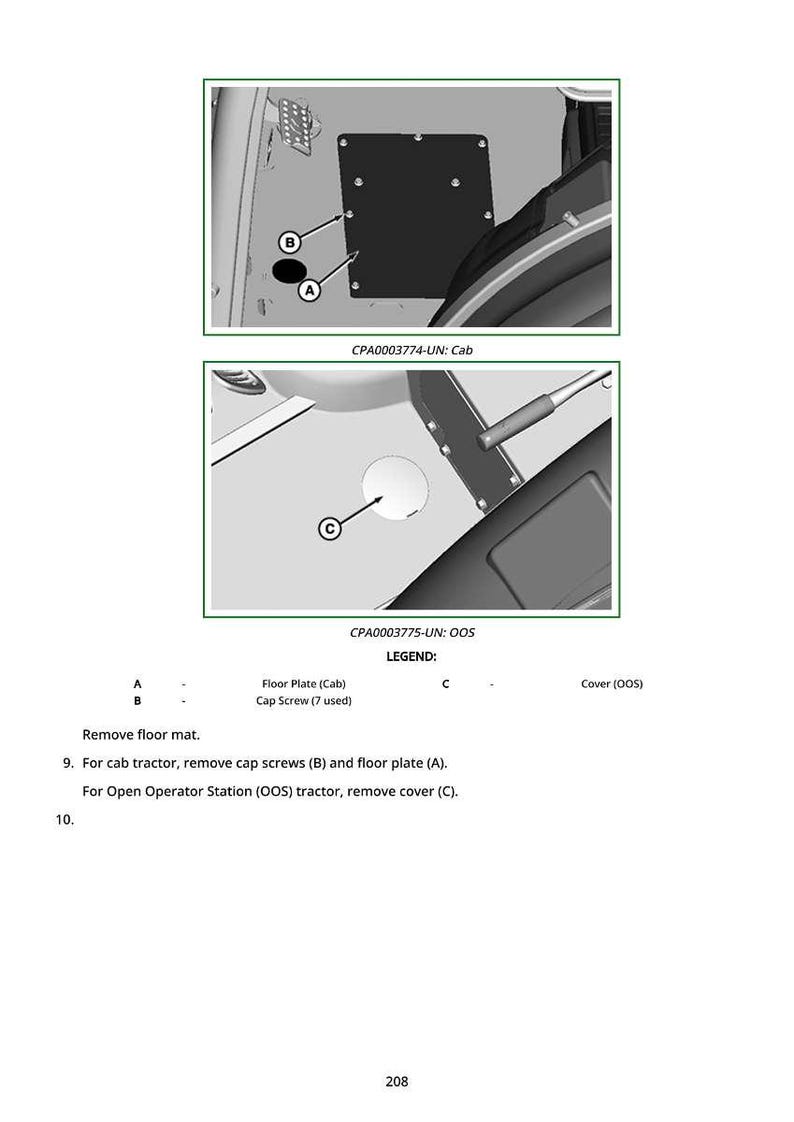 May include: Diagram showing tractor cab components: floor plate, cap screws, and cover, labelled A, B, and C. A legend provides descriptions. Text details removal instructions for the floor mat and specific parts of the cab.