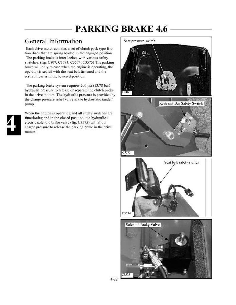 May include: Diagram of a parking brake system, labeled "PARKING BRAKE 4.6." Includes illustrations of a seat pressure switch, restraint bar safety switch, seat belt safety switch, and solenoid brake valve. Text provides general information and technical details.