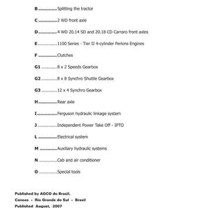 May include: A white workshop manual for MF 500 Series Tractors. The manual is divided into sections covering topics like the front axle, engines, clutches, and gearbox. Published by AGCO do Brasil in August 2007.