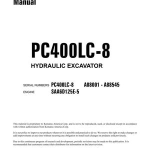 May include: A white shop manual cover with the title "Shop Manual" in black. The title "PC400LC-8 HYDRAULIC EXCAVATOR" is prominently displayed. Includes serial numbers and engine details. Copyright 2011 Komatsu.