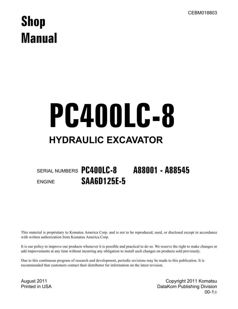 May include: A white shop manual cover with the title "Shop Manual" in black. The title "PC400LC-8 HYDRAULIC EXCAVATOR" is prominently displayed. Includes serial numbers and engine details. Copyright 2011 Komatsu.