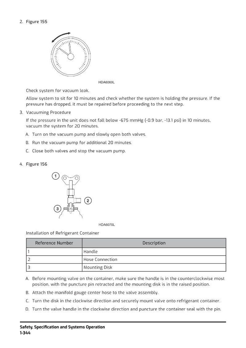 May include: Diagrams and instructions for vacuuming and refrigerant container installation. Includes a gauge with a needle, a diagram of a valve assembly with numbered parts, and a table with reference numbers and descriptions.