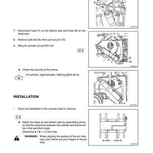 May include: Diagram of lift cylinder disassembly and assembly instructions. Includes steps to retract the piston rod, disconnect hoses, remove bolts, and sling the lift cylinder. Text includes a warning about pin hole alignment.