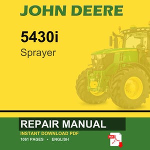 K&ouml;nnte beinhalten: Ein John Deere 5430i Sprayer wird vor einem gelben Hintergrund gezeigt. Das Bild enth&auml;lt den Text "Reparaturhandbuch" und "Sofort-Download-PDF". Der Traktor ist gr&uuml;n und gelb.