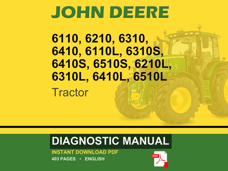 May include: A John Deere diagnostic manual cover featuring a green tractor on a yellow background. The text includes tractor model numbers and the words "DIAGNOSTIC MANUAL". The PDF file icon is visible.