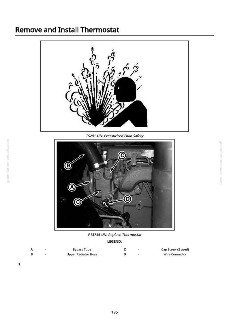 May include: Diagram illustrating the removal and installation of a thermostat. The image includes a safety warning about pressurized fluid and a diagram of the engine components. Text includes "Remove and Install Thermostat" and "P13745-UN: Replace Thermostat."