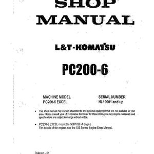 May include: A white shop manual for the L&T-Komatsu PC200-6, with the text "SHOP MANUAL" in large, bold, black letters. The manual includes the machine model PC200-6 EXCEL and serial number NL10001 and up.
